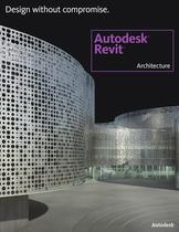 Autodesk� Revit Architecture 2011