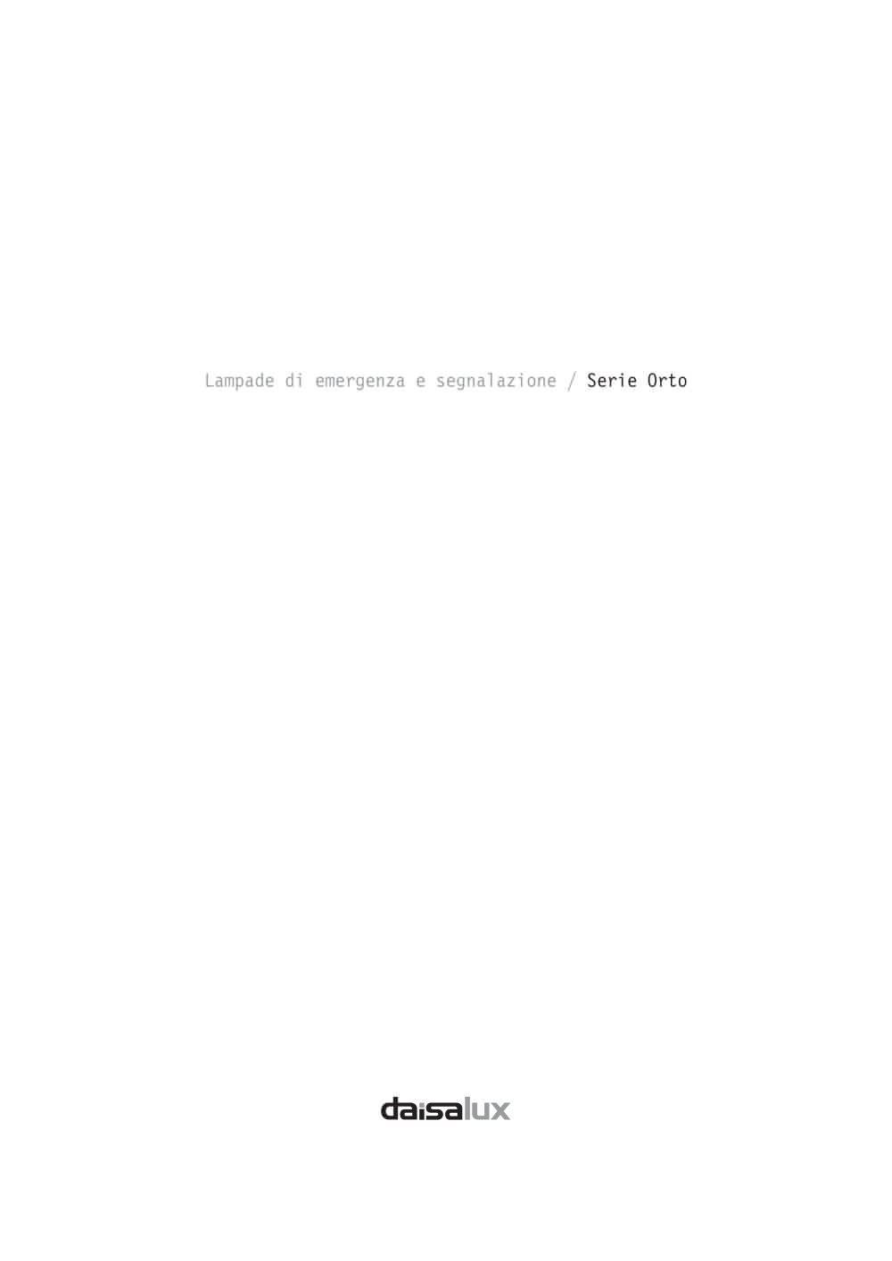 SERIE ORTO - Daisalux