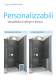 Le migliori innovazioni dello specialista - Nuovi prodotti 2012