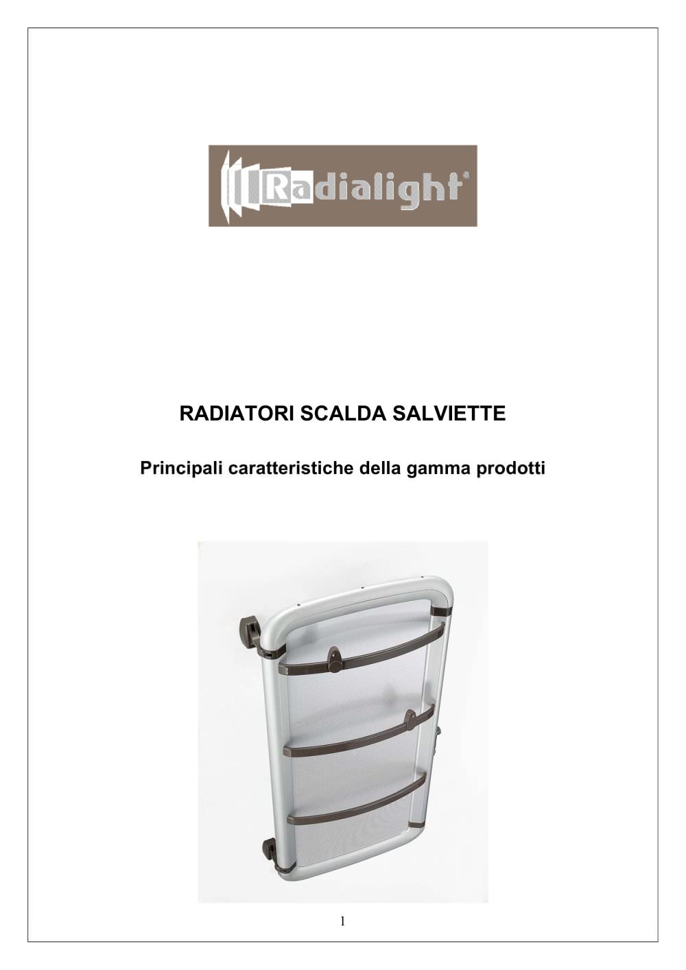 Informazione tecniche scaldasalviette Radialight - Radialight