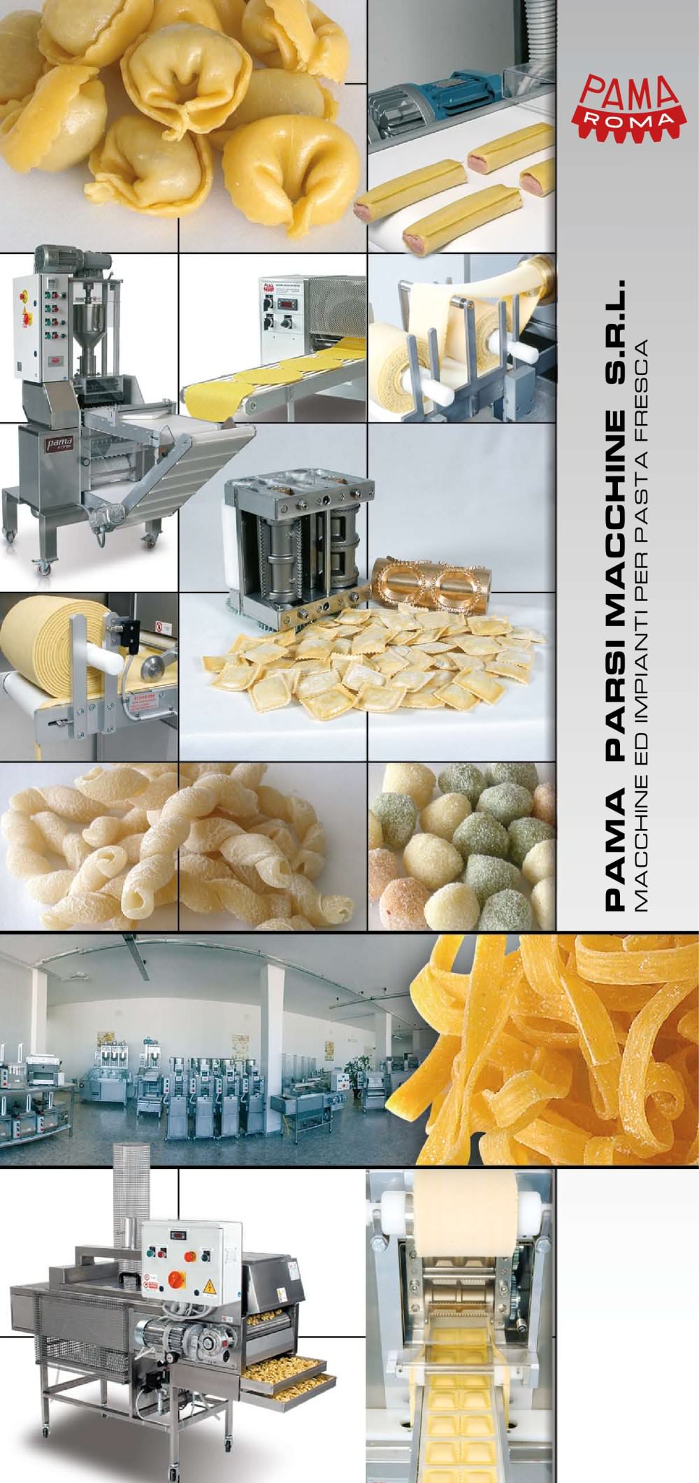 Catalogo Generale macchinari per Pastifici. - PAMA PARSI MACCHINE s.r.l.