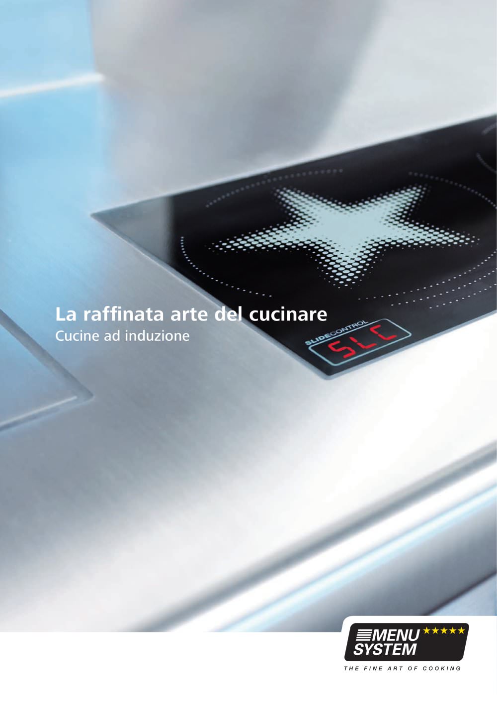 MENU SYSTEM Prospetto cucine ad induzione - MENU SYSTEM AG ... MENU SYSTEM Prospetto cucine ad induzione - MENU SYSTEM AG ...