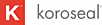 Koroseal