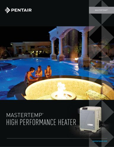 MasterTemp®  High Performance Heater