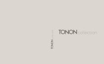 TONON collection