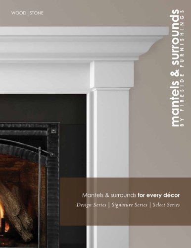 Mantels & surrounds to fit any style