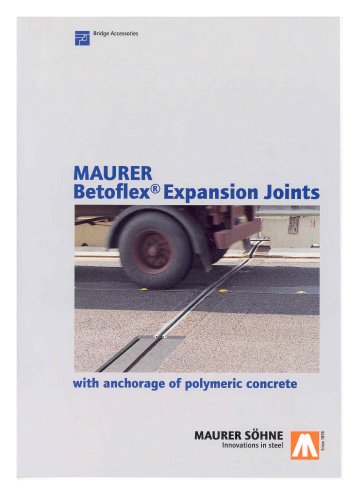 MAURER Betoflex Expansion Joints with anchorage of polymeric concrete