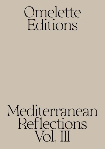 Mediterranean Reflections vol.III