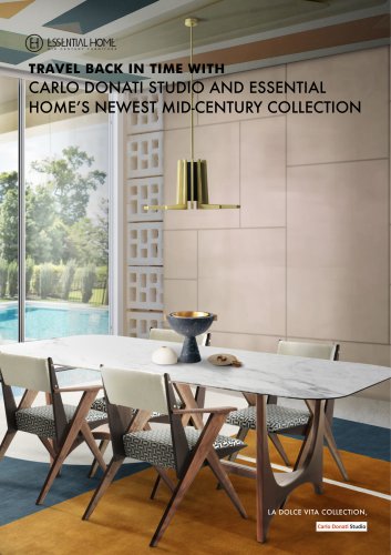 Travel Back In Time With Carlo Donati Studio And Essential Home's Newest Mid-Century Collection