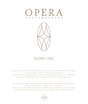 Opera Contemporary Glossy Chic