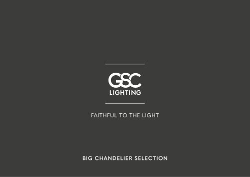 GSC LIGHTING BIG CHANDELIER PRESENTATION 2020