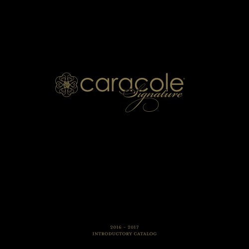 CARACOLE SIGNATURE CATALOGS