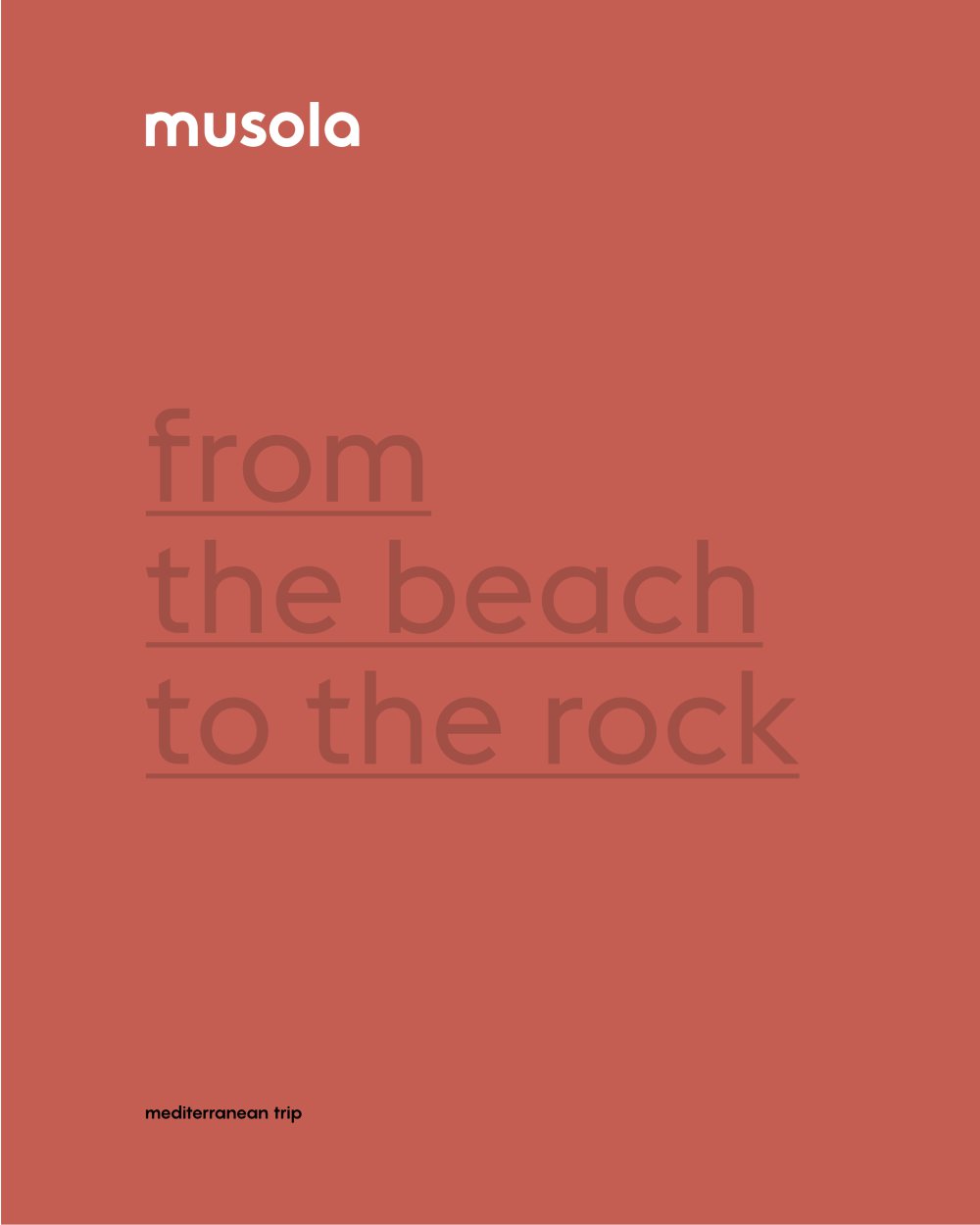 from the beach to the rock - Musola