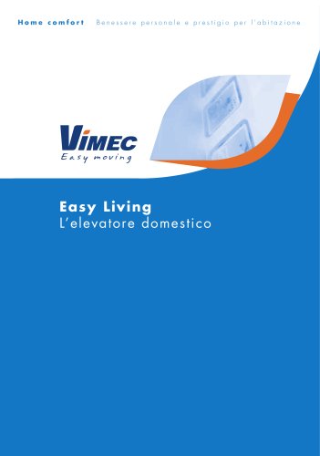 Elevatore domestico Easy Living