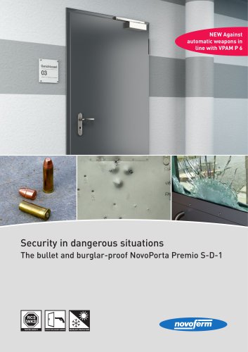 Security in dangerous situations The bullet and burglar-proof NovoPorta Premio S-D-1