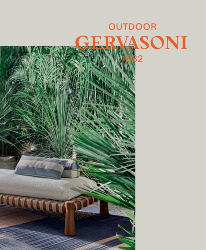 Gervasoni Outdoor Collection by: Chiara Andreatti, Federica Biasi, Paola Navone, Elena Sanguankeo