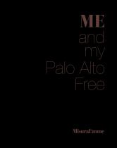 Me and my Palo Alto Free