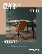 WHERE IS NATURE STILL In your dining and living room.