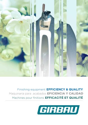 Finishing equipment EFFICIENCY & QUALITY