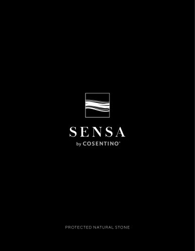 SENSA by COSENTINO - PROTECTED NATURAL STONE