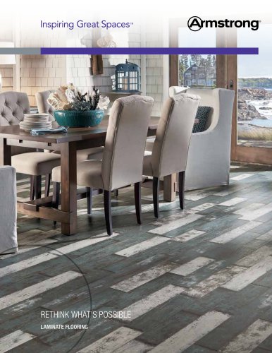 RETHINK WHAT’S POSSIBLE LAMINATE FLOORING