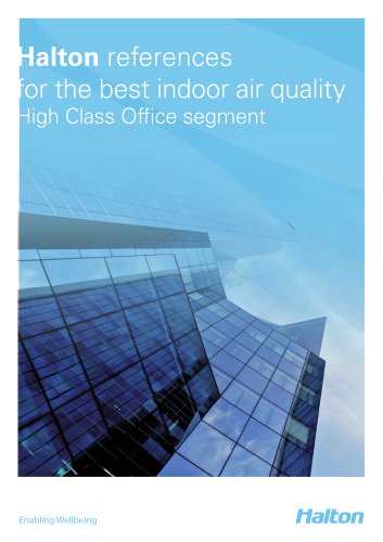 Halton references for the best indoor air quality High Class Offi ce segment