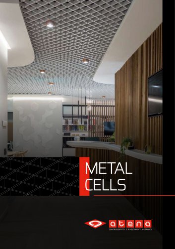 METAL CELLS