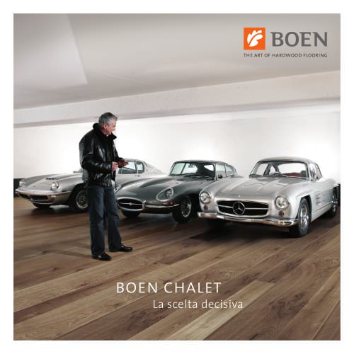 BOEN CHALET and Chaletino - precious wide boards