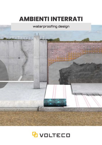 Volteco Waterproofing Design Soluzioni per ambienti interrati