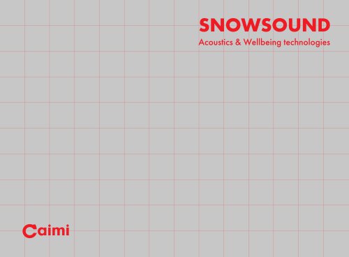 SNOWSOUND Acoustics & Wellbeing technologies