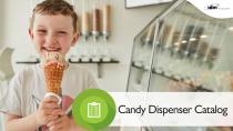 Candy Dispenser Catalog