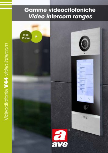 Gamme Videocitofoniche 2 fili ed IP
