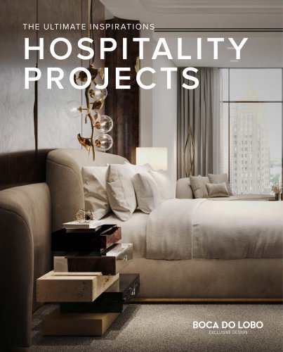 THE ULTIMATE INSPIRATIONS: HOSPITALITY PROJECTS