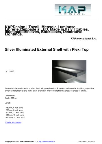 Silver Illuminated External Shelf with Plexi Top