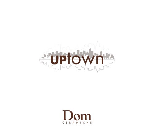 UPTOWN