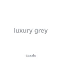 Luxury grey