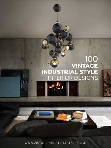 100 Vintage Industrial Style Interior Designs