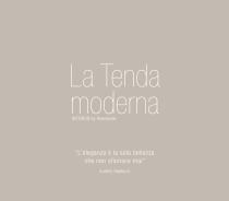 La Tenda moderna_l'eleganza è la sola bellezza che non sfiorisce mai - 1