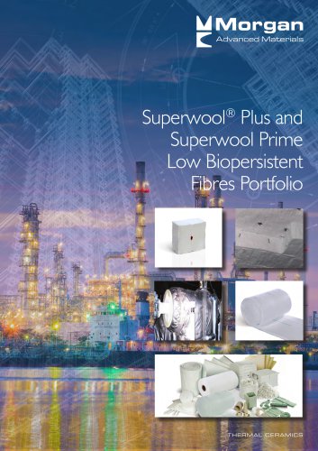 Superwool® Plus and Superwool Prime Low Biopersistent Fibres Portfolio